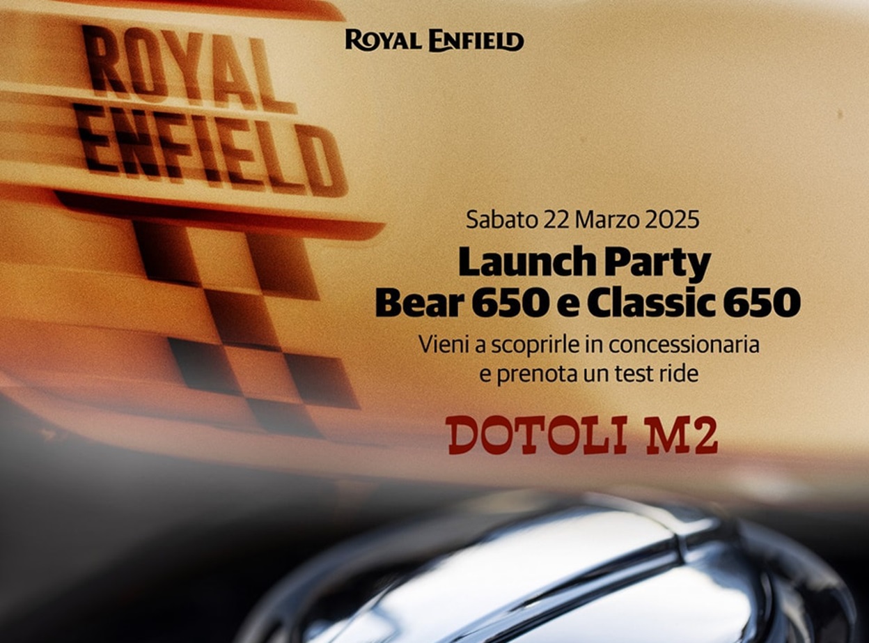 Launch Party Royal Enfield: alla DotoliM2 scopri e prova le nuove Bear 650 e Classic 650!